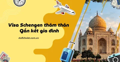 Visa thăm thân Schengen